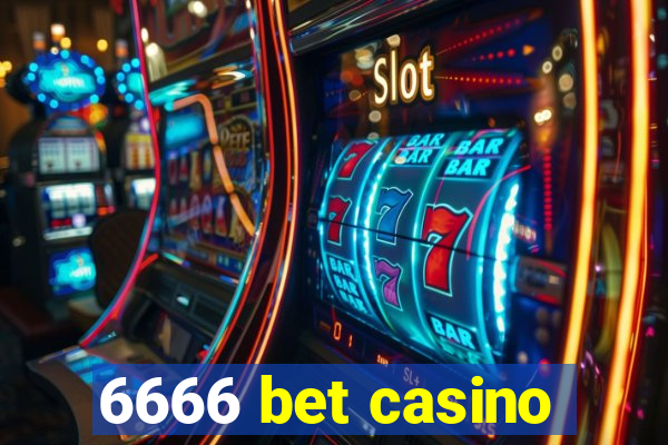 6666 bet casino